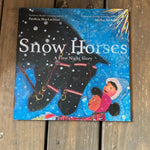 Snow Horses: A First Night Story - Bridle Up Hope Shop