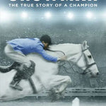 Snowman: The True Story of a Champion - Bridle Up Hope Shop